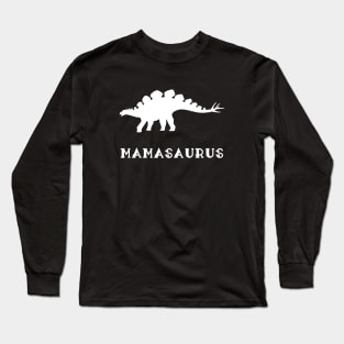 Funny Mamasaurus Dinosaur Mother's Day Long Sleeve T-Shirt